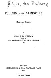 Cover of: Toilers and Spinsters: And Other Essays by Anne Thackeray Ritchie