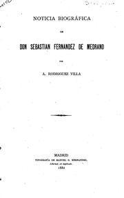 Cover of: Noticia biográfica de Don Sebastian Fernandez de Medrano