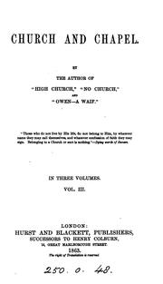Cover of: Church and chapel, by the author of 'High Church'. by Frederick William Robinson