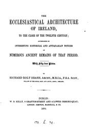 Cover of: The ecclesiastical architecture of Ireland, to the close of the twelfth century: Accompanied by ...