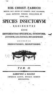 Cover of: Ioh. Christ. Fabricii ... Species insectorum, exhibentes eorum differentias specificas, synonyma ...