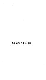 Cover of: Meadowleigh, by the author of 'The ladies of Bever Hollow'.