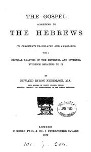 Cover of: The Gospel according to the Hebrews, its fragments tr. and annotated, with a critical analysis ...