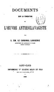 Cover of: Documents sur la fondation de L'oeuvre antiesclavagiste