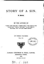 Cover of: Story of a sin, by the author of 'Comin' thro' the rye