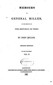 Cover of: Memoirs of General Miller: In the Service of the Republic of Peru