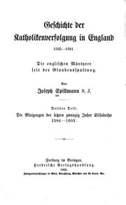Cover of: Geschichte der Katholikenverfolgung in England, 1535-1681: Die englischen Märtyrer seit der ...