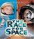 Cover of: The race for space
