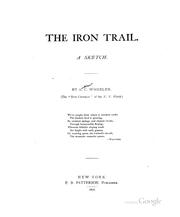 Cover of: The Iron Trail: A Sketch by Andrew Carpenter Wheeler