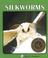 Cover of: Silkworms (A Lerner Natural Science Book)