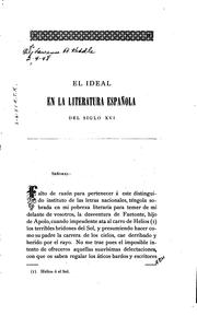 Cover of: El ideal en la literatura española del siglo XVI(leído en el Ateneo de Lima el junio de 1886)