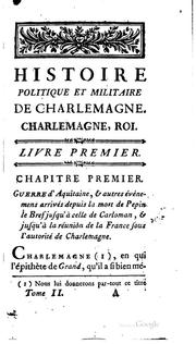 Cover of: Histoire de Charlemagne: precédeée de considérations sur la première race ...