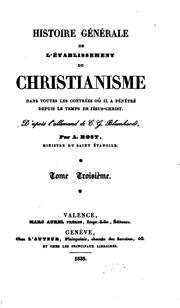 Cover of: Historie générale de l'etablissment du Christianisme by Ami Bost