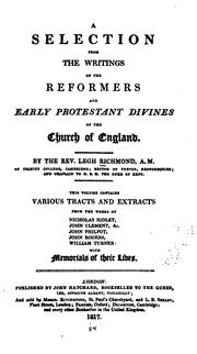 Cover of: A Selection from the Writings of the Reformers and Early Protestant Divines of the Church of ..