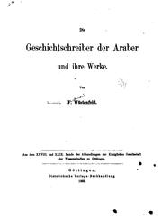 Cover of: Die Geschichtschreiber der Araber und ihre Werke by Ferdinand Wüstenfeld