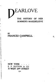 Cover of: Dearlove: The History of Her Summer's Makebelieve