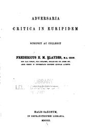 Adversaria critica in Euripidem by Frederick Henry Marvell Blaydes