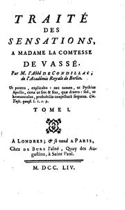 Cover of: Traité des sensations: a Madame la Comtesse de Vassé by Etienne Bonnot de Condillac