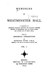 Cover of: Memories of Westminster Hall: A Collection of Interesting Incidents, Anecdotes and Historical ...