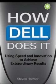 How Dell Does It by Steven Holzner