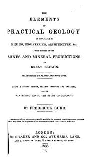 Cover of: The Elements of Practical Geology as Applicable to Mining, Engineering, Architecture, &c.: With ...