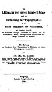 Cover of: Die Litteratur der ersten hundert Jahre nach der Erfindung der Typographie