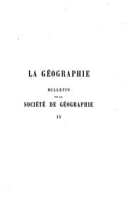 Cover of: La Géographie by Société de géographie (France), Étienne Hulot, Charles Rabot, Société de géographie (France)