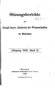 Sitzungsberichte der Königl. Bayerischen Akademie der Wissenschaften by Königlich Bayerische Akademie der Wissenschaften