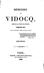 Cover of: Mémoires de Vidocq, chef de la police de sureté, jusqu'en 1827, adjourd'hui ...