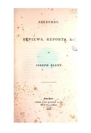 Cover of: Speeches, Reviews, Reports, & C. by Joseph Blunt, Joseph Blunt