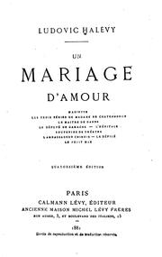 Cover of: Un mariage d'amour ... by Ludovic Halévy