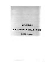 Cover of: Vocabolario metodico italiano utile per trovare a primo tratto le voci, quantunque ignote, o mal ...