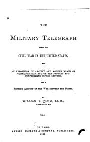 Cover of: The Military Telegraph During the Civil War in the United States: With an Exposition of Ancient ...