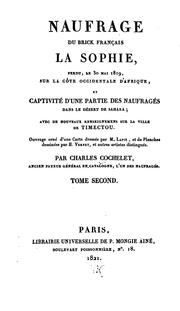 Naufrage du brick francais, La Sophie: perdu, le 30 mai 1819, sur la côte occidentale d'Afrique .. by Charles Cochelet