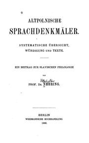 Cover of: Altpolnische Sprachdenkmäler: Systematische Übersicht, Würdigung und Texte. Ein Beitrag zur ...