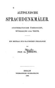 Cover of: Altpolnische Sprachdenkmäler: Systematische Übersicht, Würdigung und Texte. Ein Beitrag zur ... by Władysław Nehring