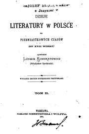 Cover of: Dzieje literatury w Polsce od pierwiastkowych czasow do XVII wieku