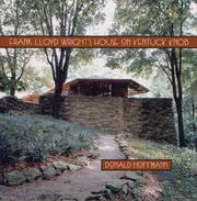 Cover of: Frank Lloyd Wrights House on Kentuck Knob by Donald Hoffmann
