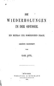 Cover of: Die Wiederholungen in der Odyssee: Ein Beitrag zur homerischen Frage by Karl Sittl