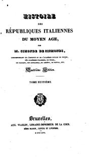 Cover of: Histoire des républiques italiennes du moyen age