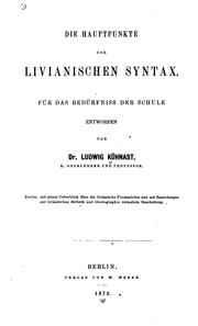 Cover of: Die Hauptpunkte der livianischen Syntax by Ludwig Kühnast, Ludwig Kühnast