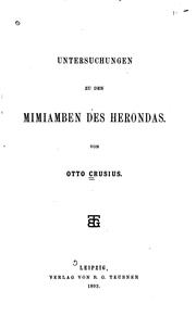 Untersuchungen zu den Mimiamben des Herondas.. by Otto Crusius