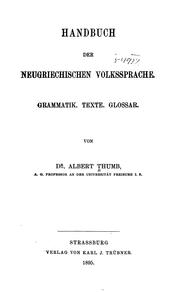 Cover of: Handbuch der neugriechischen Volkssprache: Grammatik, Texte, Glossar