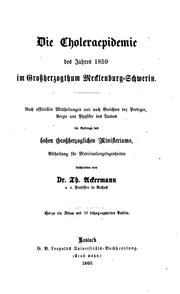 Cover of: Die Choleraepidemie des Jahres 1859 im Grossherzogthum Mecklenburg-schwerin: Nach officiellen ...