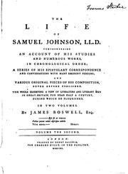 Cover of: The Life of Samuel Johnson, LL.D.: comprehending an account of his studies ... | James Boswell