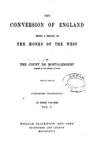 Cover of: The Conversion of England: Being a Sequel to the Monks of the West
