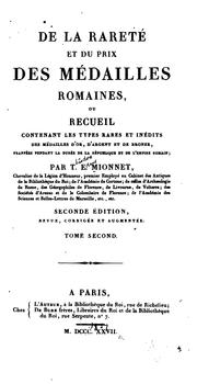 Cover of: De la rareté et du prix des médailles romaines: ou Recueil contenant les types rares et ine?dits ...