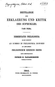 Cover of: Beitraege zur Erklaerung und Kritik des Sophokles: Pars prima: Dissertatio Philologica...