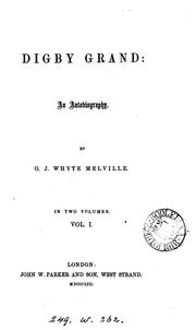 Cover of: Digby Grand: an autobiography by G. J. Whyte-Melville
