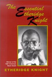 Cover of: The essential Etheridge Knight by Etheridge Knight